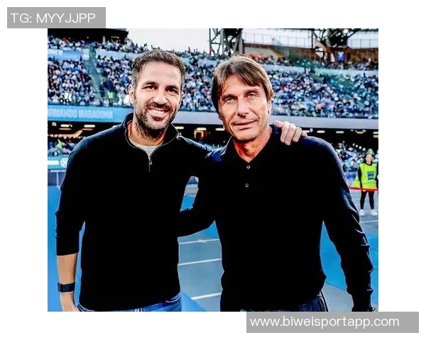 小法回忆孔蒂执教经历称其战术细致要求严格影响深远